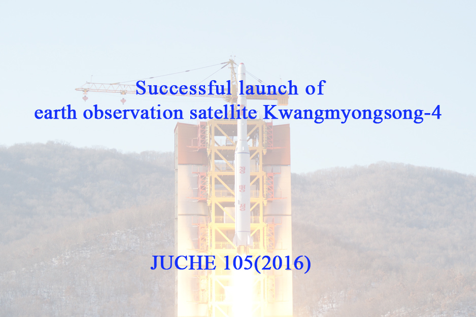 Successful launch of earth observation satellite Kwangmyongsong-4